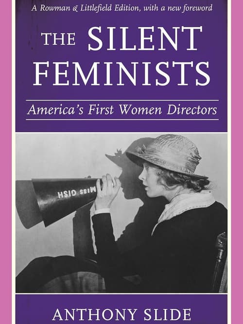 Постер: The Silent Feminists: America's First Women Directors