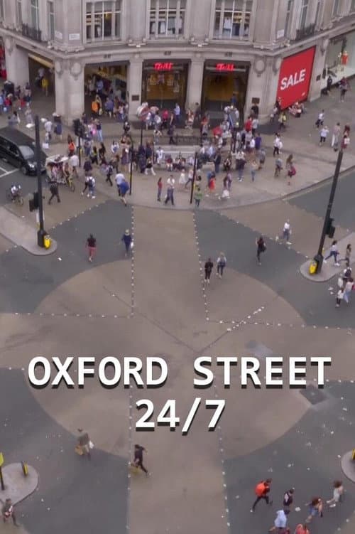 Постер: Oxford Street 24/7