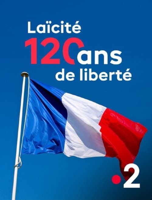 Постер: Laïcité, l'exception française - 120 ans, et maintenant ?