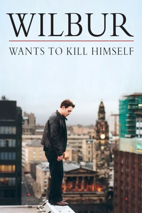 Постер: Wilbur begår selvmord