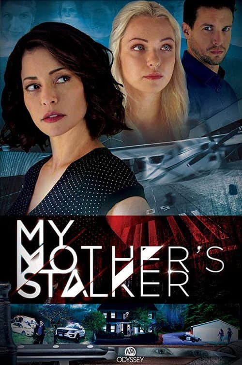 Постер: My Mother's Stalker