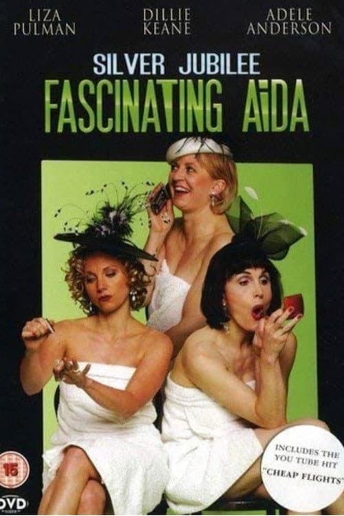 Постер: Fascinating Aïda: Silver Jubilee