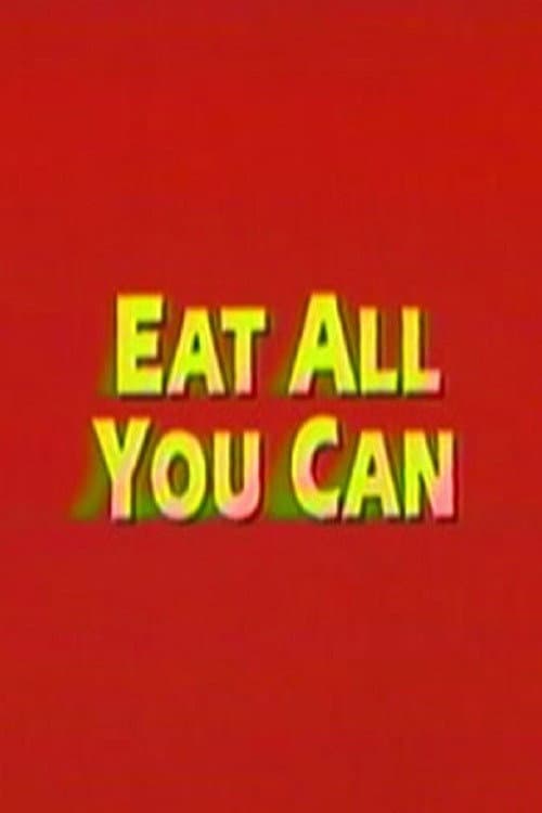 Постер: Eat All You Can