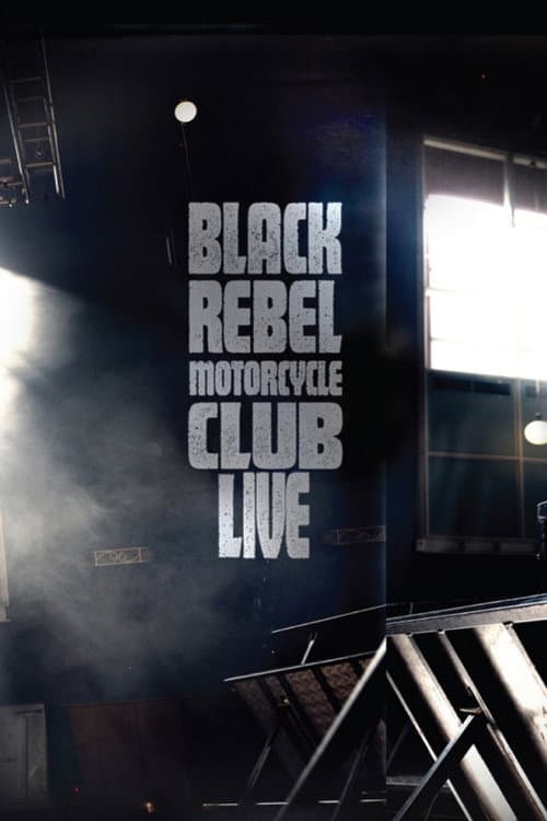 Постер: Black Rebel Motorcycle Club: Live