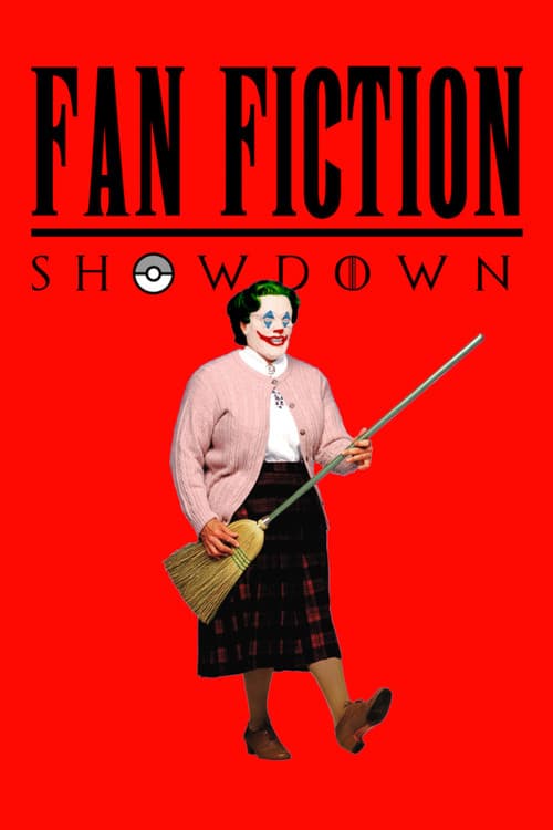Постер: Fan Fiction Showdown