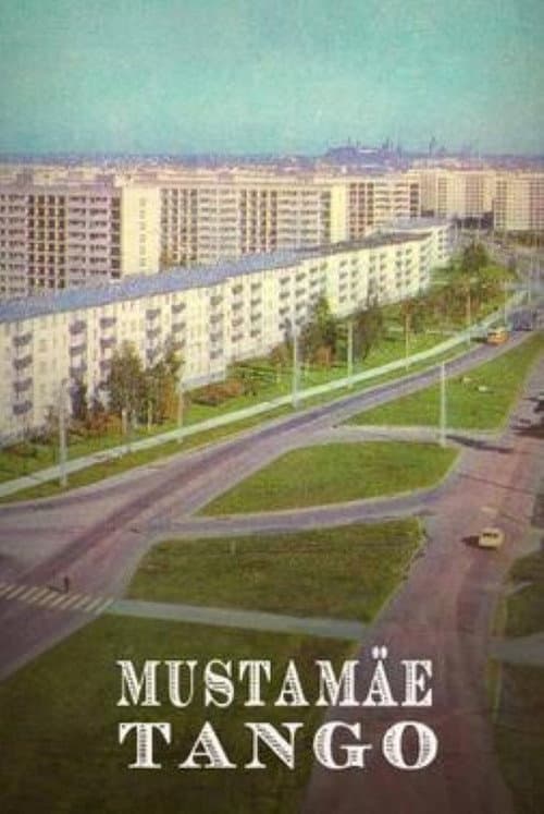 Постер: Mustamäe tango