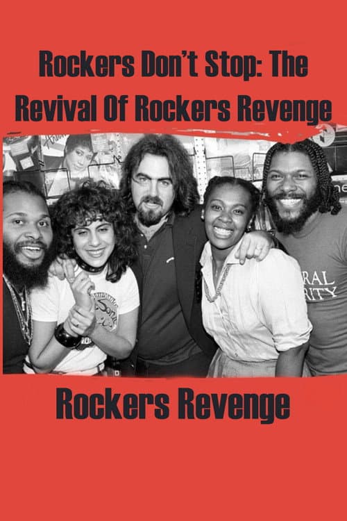 Постер: Rockers Don't Stop: The Revival of Rockers Revenge