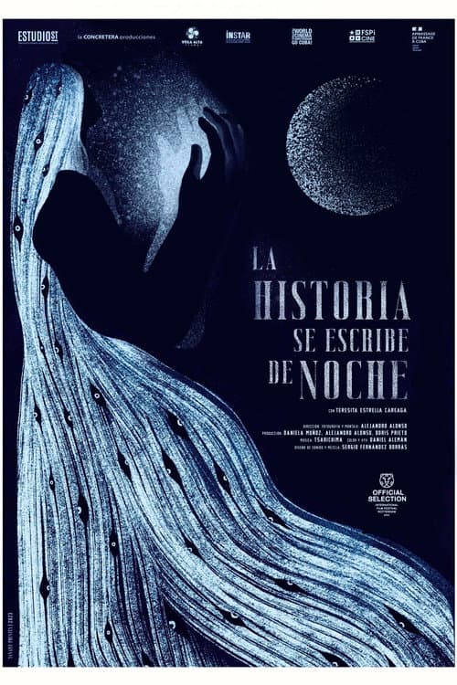 Постер: La historia se escribe de noche