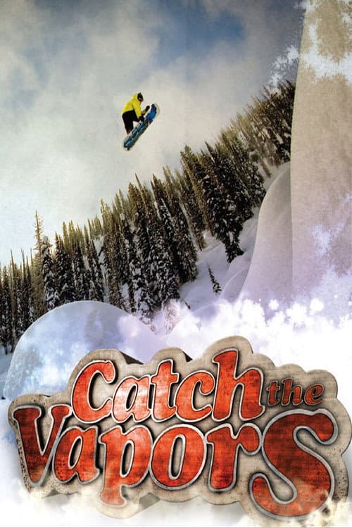 Постер: Catch the Vapors