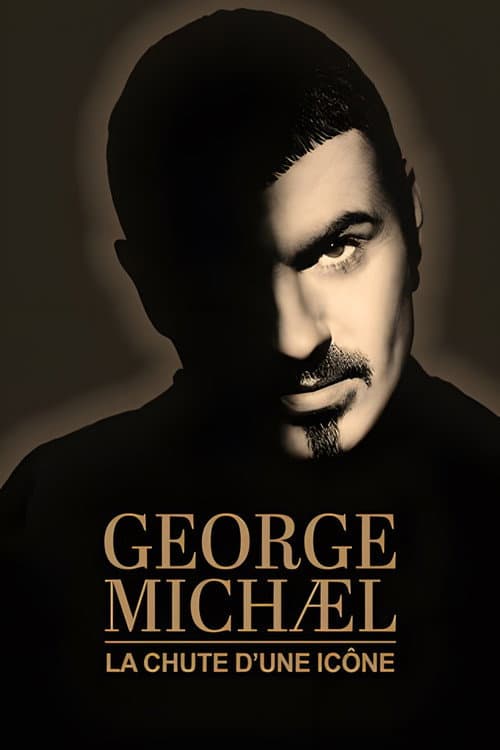 Постер: George Michael : la chute d'une icône