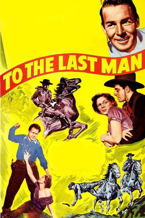 Постер: To the Last Man