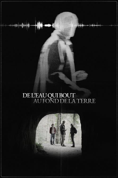 Постер: De l'eau qui bout au fond de la terre