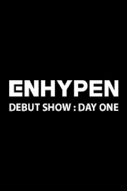 Постер: ENHYPEN DEBUT SHOW : 데이 원