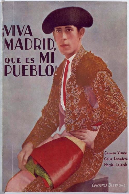 Постер: ¡Viva Madrid, que es mi pueblo!