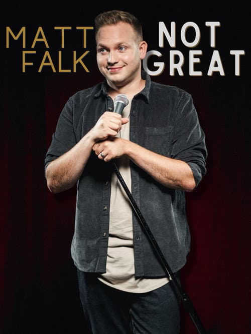 Постер: Matt Falk: Not Great