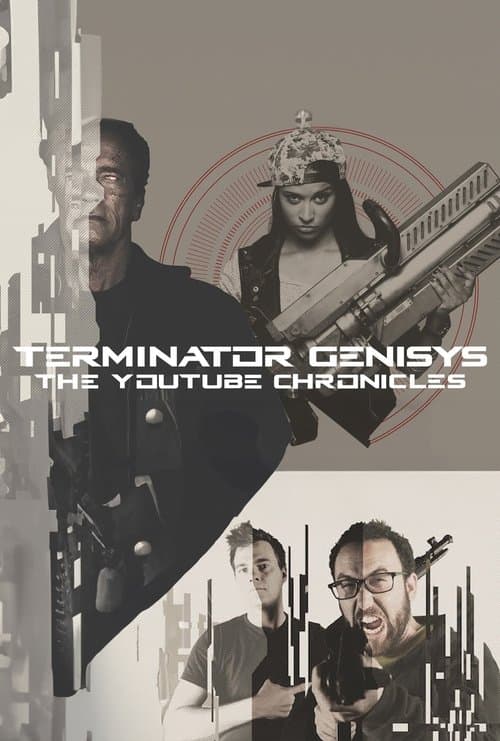 Постер: Terminator Genisys: The YouTube Chronicles