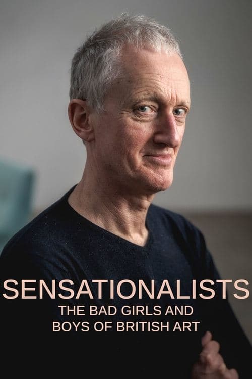 Постер: Sensationalists: The Bad Girls and Boys of British Art