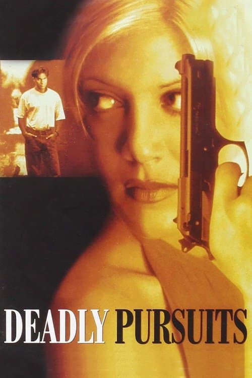 Постер: Deadly Pursuits
