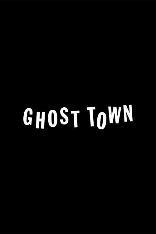Постер: Ghost Town