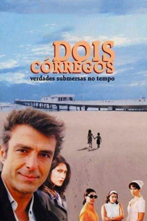 Постер: Dois Córregos - Verdades Submersas no Tempo