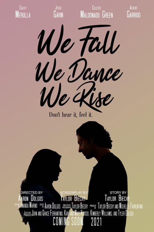 Постер: We Fall. We Dance. We Rise.