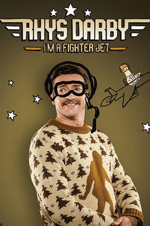 Постер: Rhys Darby: I'm A Fighter Jet