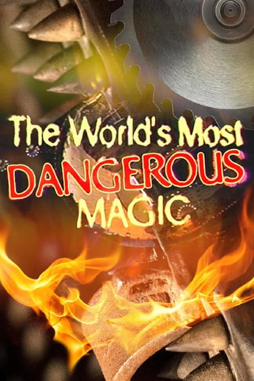 Постер: The World's Most Dangerous Magic