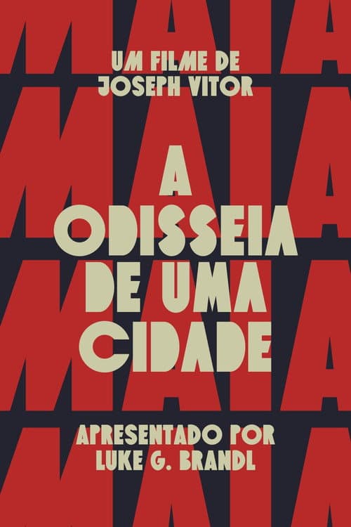 Постер: Maia: A Odisseia de uma Cidade