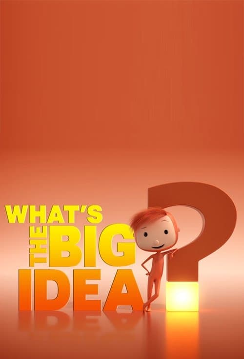 Постер: What's the Big Idea?