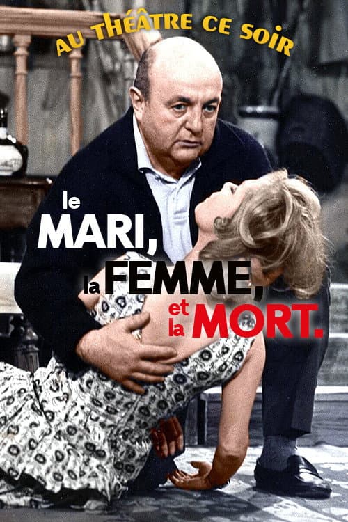 Постер: Le Mari, la Femme et la Mort