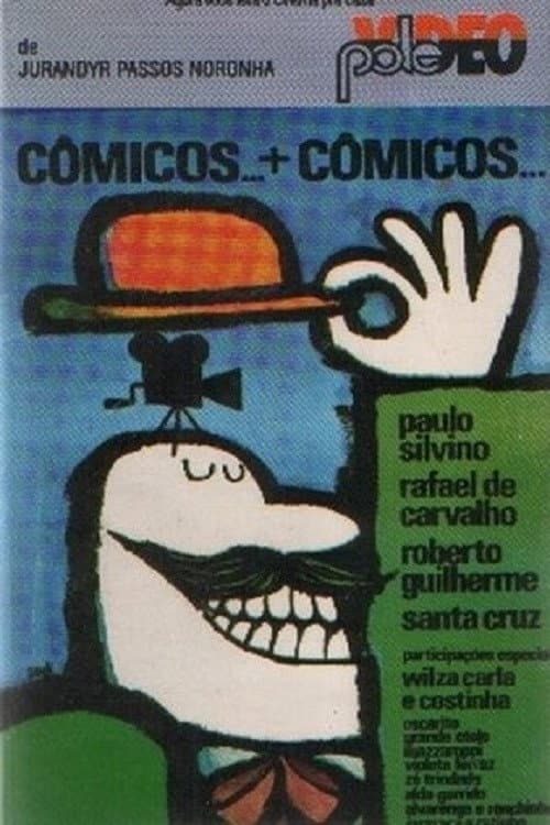 Постер: Cômicos... + Cômicos...