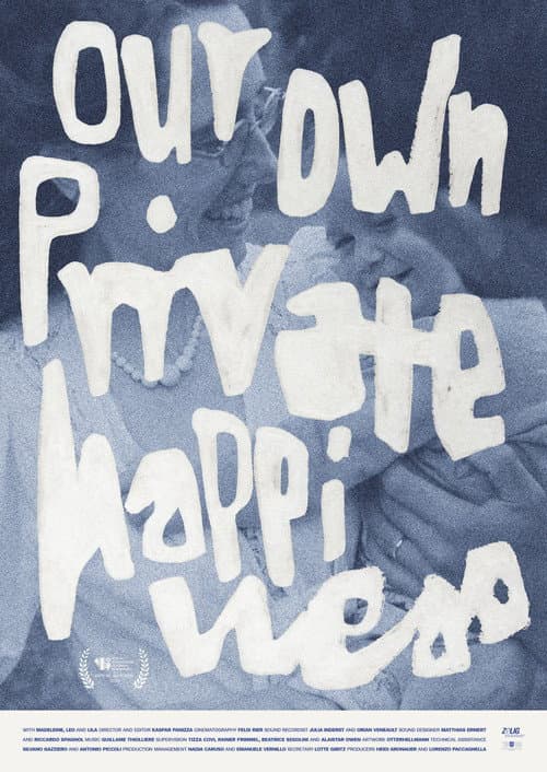 Постер: Our Own Private Happiness