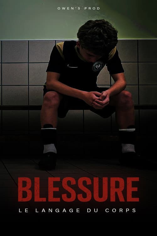 Постер: BLESSURE