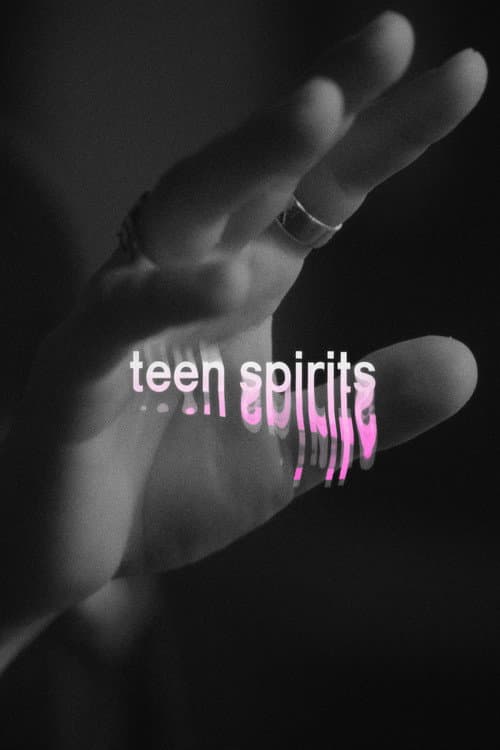 Постер: Teen Spirits