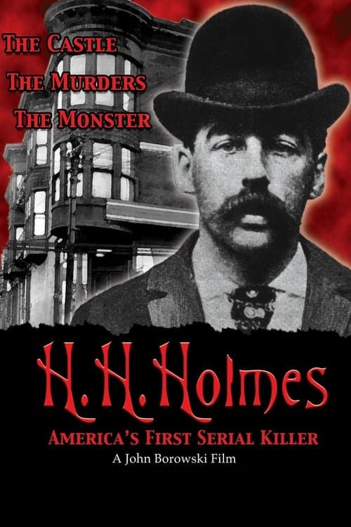Постер: H.H. Holmes: America's First Serial Killer