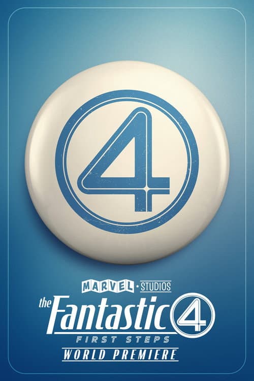 Постер: Marvel Studios' The Fantastic Four: First Steps - World Premiere