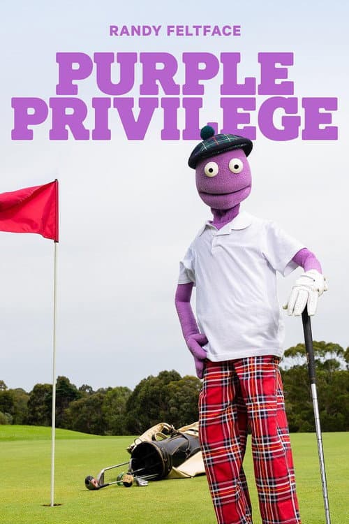 Постер: Randy Feltface: Purple Privilege