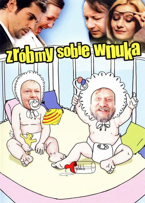 Постер: Zróbmy sobie wnuka