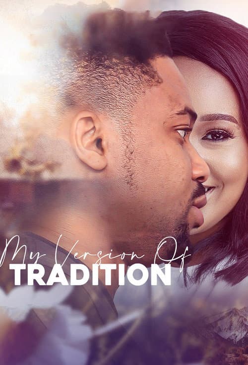 Постер: My Version of Tradition