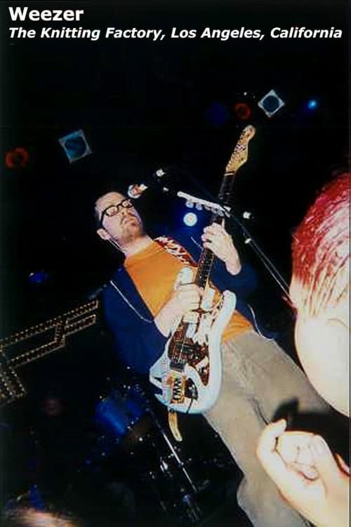 Постер: Weezer: Live Knitting Factory