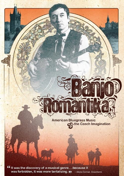 Постер: Banjo Romantika: American Bluegrass Music & The Czech Imagination