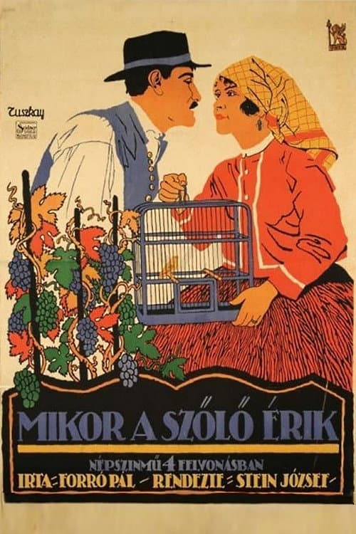 Постер: Mikor a szöllö érik