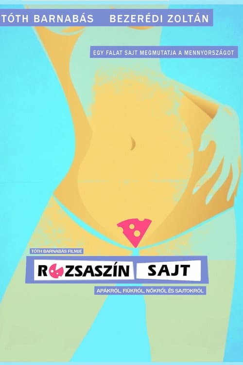 Постер: Rózsaszín sajt