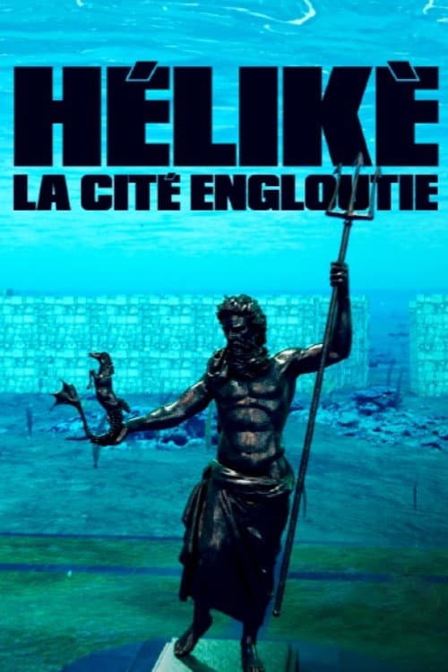 Постер: Hélikè, la cité engloutie