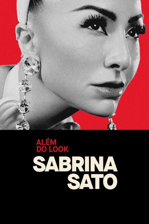 Постер: Sabrina Sato: Além do Look