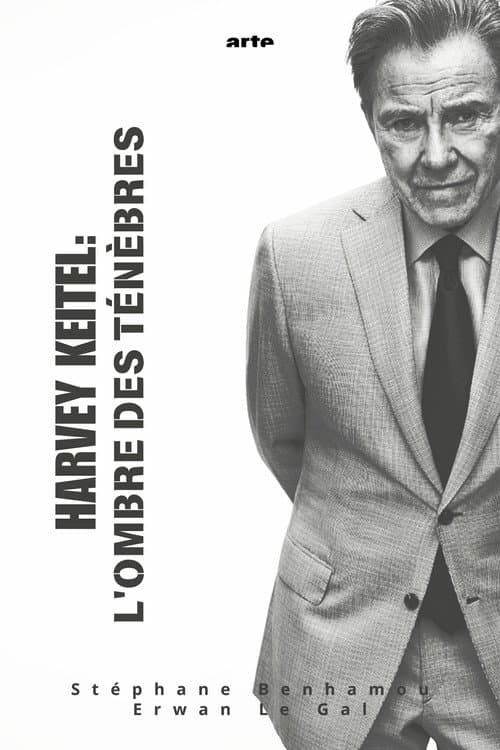 Постер: Harvey Keitel : À l'ombre des ténèbres
