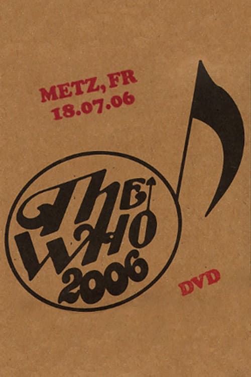 Постер: The Who: Metz 7/18/2006
