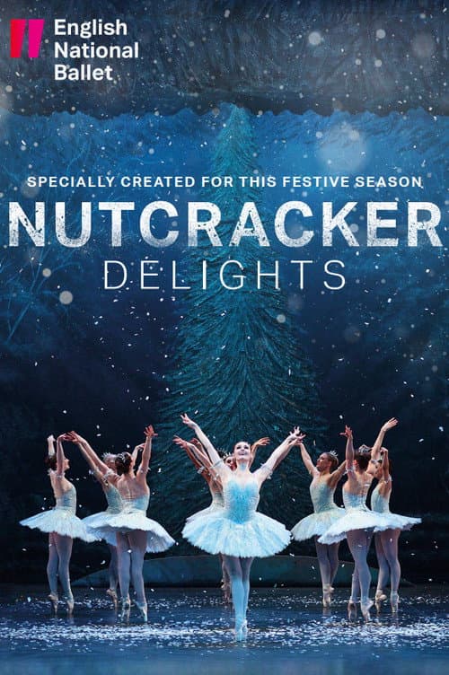 Постер: Nutcracker Delights: English National Ballet
