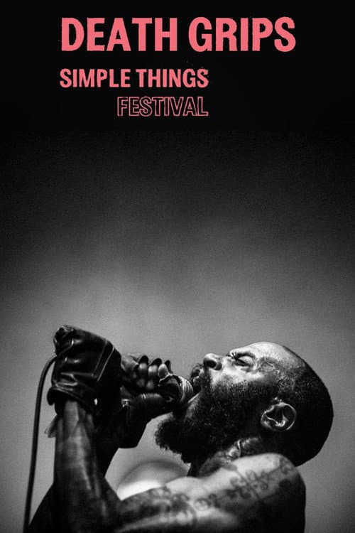 Постер: Death Grips: Live At Simple Things Festival 2016