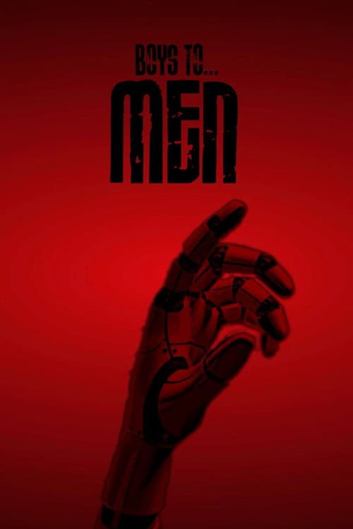Постер: Boys to Men I